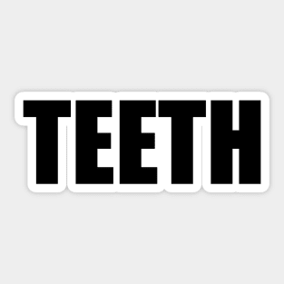 TEETH Sticker